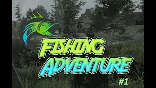 Fishing Adventure 4k #1(silent gaming || тихе проходження)
