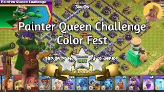 Painter Queen Challenge Color Fest 3 Star 2023 [Clash of Clans]