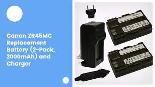 Canon ZR45MC Replacement Battery (2-Pack, 2000mAh) and Charger