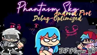 Phantasm Sky Inner Manifest Demon Android Port Debug-Optimized W/Flashing Lights.