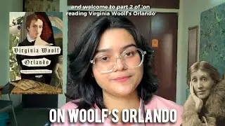 Analysing Virginia Woolf&rsquo;s Orlando part 2 | Feminist Literature 