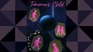 Tomorrow&rsquo;s Child - with Sally Stevens Vocal Remix