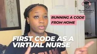 Remote Nursing| Alternative to Bedside| Running a Code as a Virtual Nurse