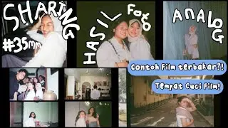 #Analog101 Sharing Hasil Foto Analog, Rewind Film, & Jawab Pertanyaan Seputar Cuci Film!