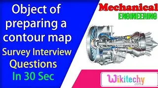 Explain the object of preparing a contour map | Survey Interview Questions and Answers