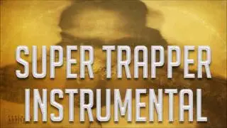 Future - Super Trapper [Official Instrumental]
