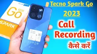Tecno spark go 2023 Call Recording Setting | How to Call Record in Tecno spark go 2023