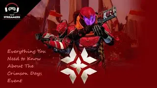 Everything You Need to Know About The Crimson Days Event - Destiny [Dylanslegos]