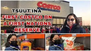 FIRST COSTCO ON A FIRST NATIONS RESERVE || PINOY IN CANADA