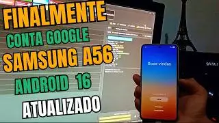 REMOVER CONTA GOOGLE SAMSUNG A56 5G ANDROID 16 | FRP ATUALIZADO 2026