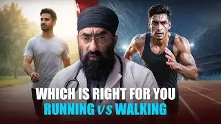 Walking or Running? Which Is Better for Heart Health and Weight Loss | Dr. Paramjeet, Cardiologist