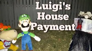 SLF Movie: Luigi's House Payment!
