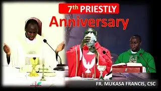 CELEBRATING FR. FRANCIS MUKASA 7TH ANNIVERSARY IN PRIESTHOOD