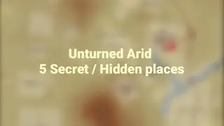 5 Secret / Hidden locations - Unturned Arid