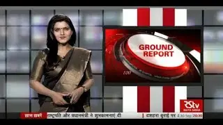 Ground Report | Hindi | Episode - 58