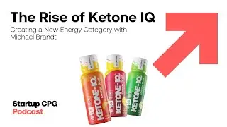 Взлет Ketone IQ: как Майкл Брандт создал новую категорию энергетических продуктов | Стартап в сфе...