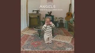 Angels (Black Motion Remix)