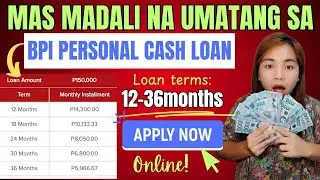wow, mas madali na umutang sa BPI PERSONAL LOAN! the best || Minimal Requirements