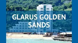 GLARUS GOLDEN SANDS 4* Золотые Пески обзор &ndash; отель ГЛАРУС ГОЛДЕН САНДС 4* Золотые Пески видео обзор