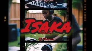 ISAKA | Remix - Dj Medroso | Afro House 