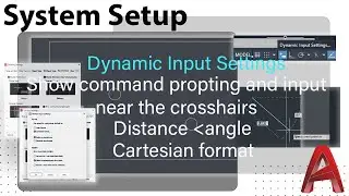 AutoCAD Advanced: Dynamic Input Settings