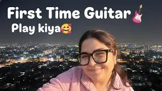 First Time Guitar 🎸 Play Kiya😍 | Panchkula Vlog | Panchkula Daily Vlogs |