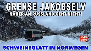 #779 NEU | Wintersperre oder freie Fahrt? Grense Jakobselv |  Eisgl&auml;tte in Norwegen | Barentsee