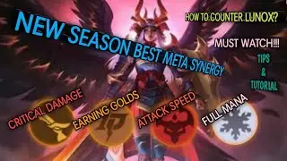 NEW SEASON BEST META SYNERGY MAGIC CHESS!!! HOW TO COUNTER LUNOX? TIPS AND TUTORIAL💥💫 #MLBB