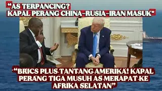 &ldquo;AS Terpancing? Kapal Perang China&ndash;Rusia&ndash;Iran Masuk Afrika Selatan, Dunia di Ambang Konflik Baru&rdquo;