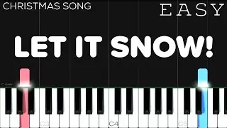 Christmas - Let It Snow! Let It Snow! Let It Snow! | EASY Piano Tutorial
