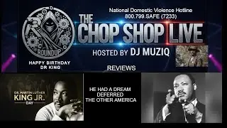 The Chop Shop Reviews MLK'S THE OTHER AMERICA 📱