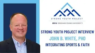 Integrating Sports and Faith with Dr. John White