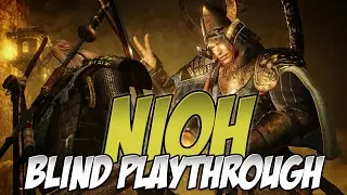 Nioh Blind Playthrough | (45) The Obsidian Samurai