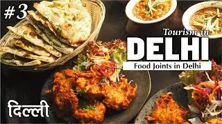 Delhi Tourism # 3 | Food Joints in Delhi | Hindi | Peecee Tales
