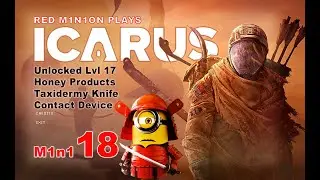RedM1n1on plays ICARUS 18   Honey Products - Taxidermy Knife - Contact Device