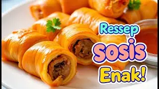 RESEP SOSIS SOLO ISI AYAM DAN SAYURAN ENAK