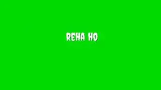 Chup Kyun Ho Tum Green Screen Status | M A Writes Green Screen Status |Sad Song Green Screen