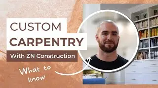 Custom Carpentry