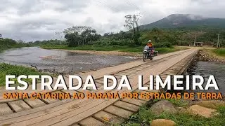 Estrada da Limeira - Santa Catarina ao Paraná por Estradas de Terra