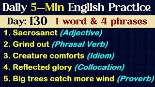 Day 130 | Daily 5-Minute English Practice | Idiom, Word & Phrases for Fluent English #DailyEnglish