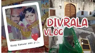 Divrala sati ji kai ghr Gaye 🙏🏻✨🛖 part 2