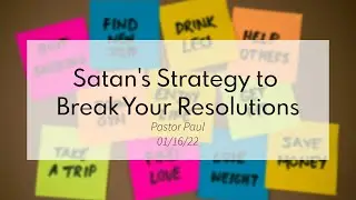 1.16.22 | Satan's Strategy to Break Your Resolutions | FICCC English Worship Service
