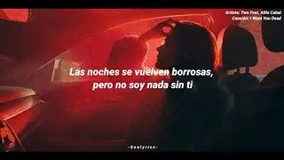 I Want You Dead - Two Feet, Allie Cabal (Subtitulado - Espa&ntilde;ol)