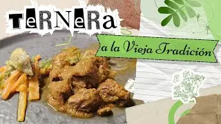 Ternera a la Vieja Tradición