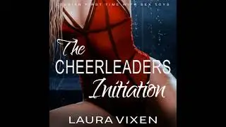 Cheerleader's Initiation: Lesbian First Time Using Sex Toys - Laura Vixen