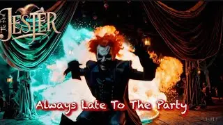 The Real Jester &ndash; Always Late to the Party | Dark Circus Rock Anthem 2025 