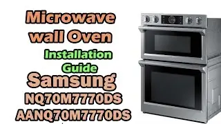 Samsung NQ70M7770DS / AANQ70M7770DS microwave wall oven installation guide.