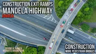 Construction Exit Ramps Mandela Highway Jamaica