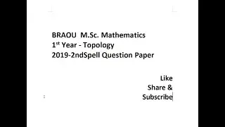 BRAOU M.Sc. Mathematics 1st Year Topology 2019-2ndSpell Question Paper