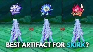 Skirk Artifacts Comparison !! Best Build for C0 Skirk?? [ Genshin Impact ]